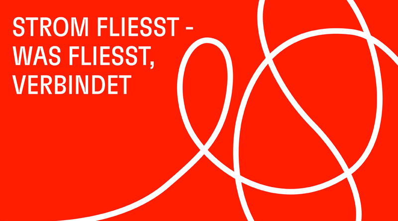strom-fliesst-was-fliesst-verbindet.jpg